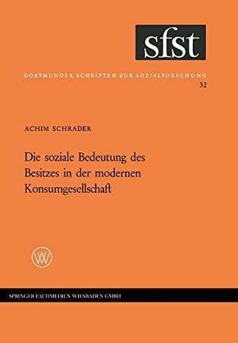 Cover for Die soziale Bedeutung des Besitzes in der modernen Konsumgesellschaft