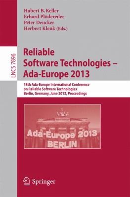 Cover for Reliable Software Technologies Adaeurope 2013 18th Adaeurope International Conference On Reliable Software Technologies Berlin Germany June 1014 2013 Proceedings