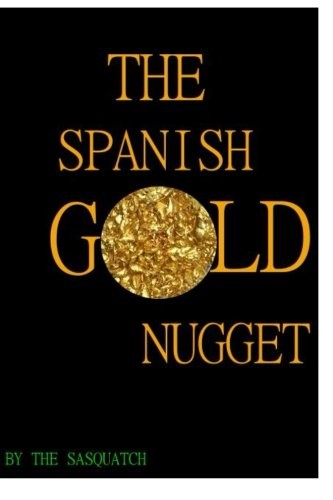 Cover for The Spanish Gold Nugget