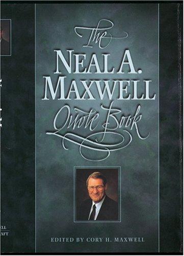 Cover for The Neal A. Maxwell quote book