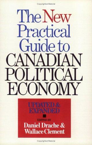 Cover for The New practical guide to Canadian political economy