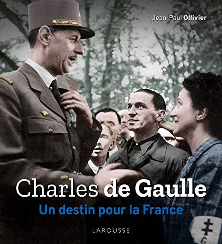 Cover for Charles de Gaulle, un destin pour la France