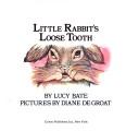 Cover for Little Rabbit's Loose Tooth