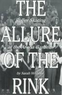 Cover for The Allure of the Rink