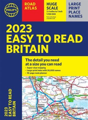 Cover for 2023 Philip's Easy to Read Road Atlas Britain : (A4 Paperback)