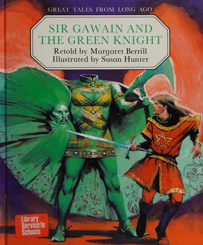 Cover for Sir Gawain and the Green Knight (Great Tales from Long Ago)