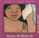 Cover for Sense It Hear It (The Keiki's First Book Series)