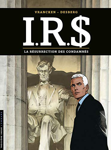 Cover for I.R.S - Tome 22 - La Résurrection des condamnés