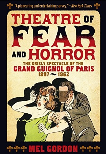 Cover for Theatre of Fear & Horror : Expanded Edition