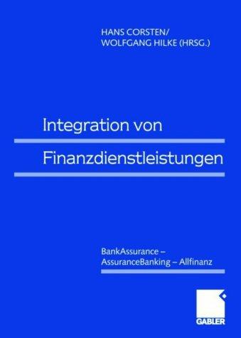 Cover for Integrative Betrachtung von Finanzdienstleistungen. BankAssurance - AssuranceBanking - Allfinanz.
