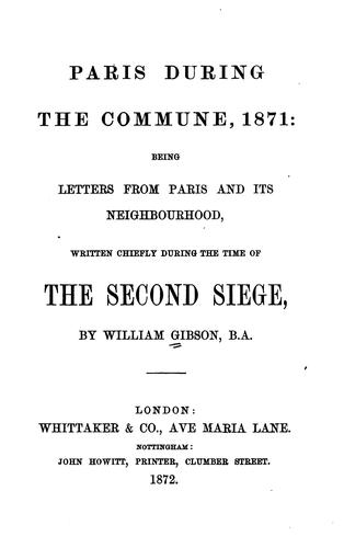 Cover for Paris During the Commune, 1871: Being Letters from Paris and Its Neighbourhood, Written Chiefly ...