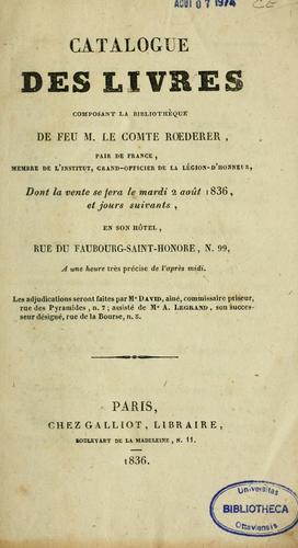 Cover for Catalogue des livres composant la bibliothèque de feu M. le comte Roederer