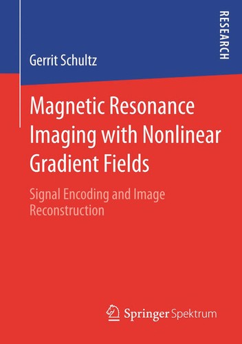 Cover for Magnetic Resonance Imaging with Nonlinear Gradient Fields