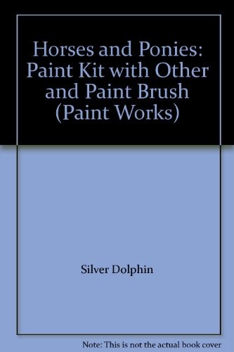 Cover for Paintworks Horses & Ponies with Other and Paint Brush (Paint Works)