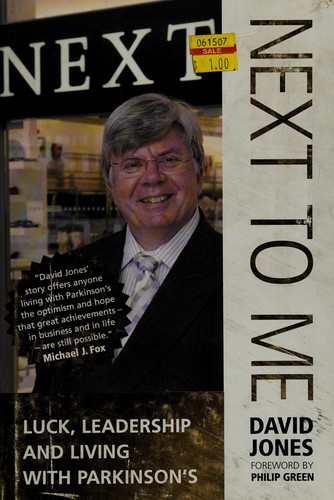 Cover for NEXT TO ME: LUCK, LEADERSHIP AND LIVING WITH PARKINSON'S.