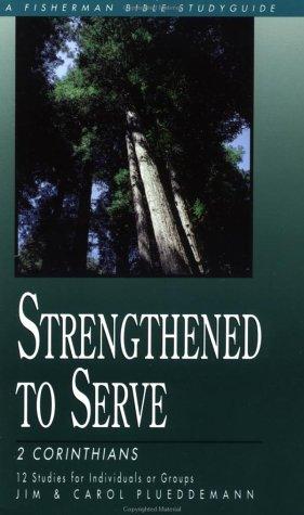 Cover for Strengthened to Serve