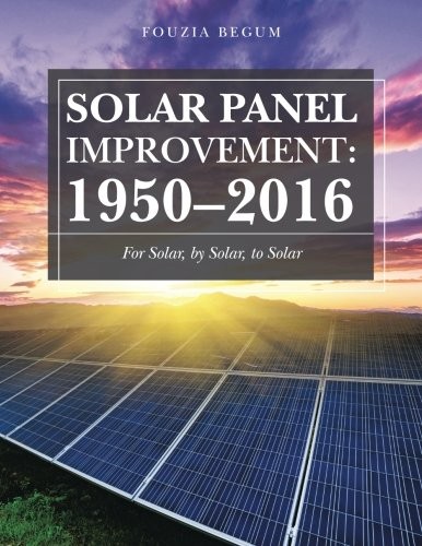 Cover for Solar Panel Improvement : 1950-2016