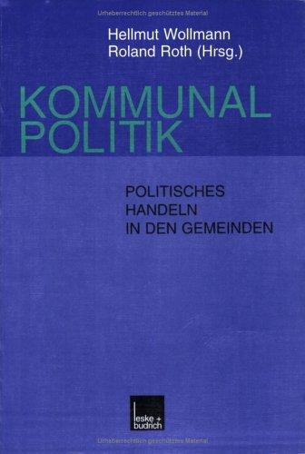 Cover for Kommunalpolitik. Politisches Handeln in den Gemeinden.