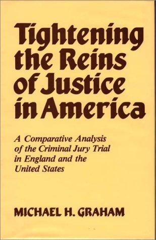 Cover for Tightening the reins of justice in America