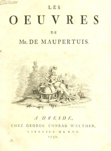 Cover for Les oeuvres de Mr. de Maupertuis