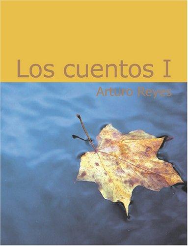 Cover for Los Cuentos I (Large Print Edition)