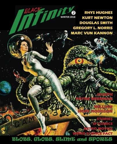 Cover for Black Infinity: Blobs, Globs, Slime and Spores