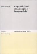 Cover for Hugo Meltzl und die Anfänge der Komparatistik