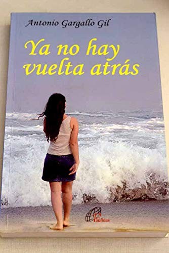 Cover for Ya no hay vuelta atrás