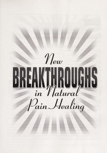 Cover for New breakthroughs in natural pain healing