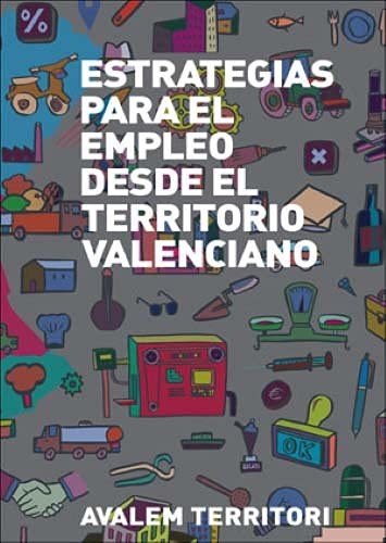 Cover for Estrategias para el empleo desde el territorio valenciano