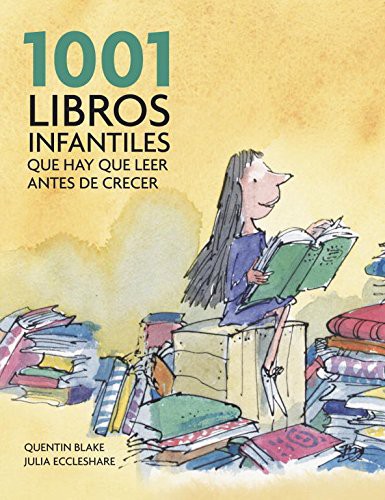 Cover for 1001 libros infantiles que hay que leer antes de crecer