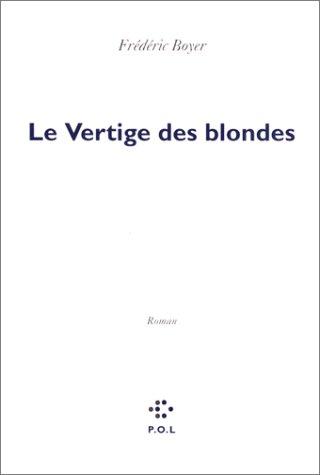 Cover for Le vertige des blondes