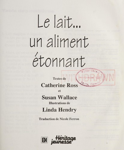 Cover for Le lait-- un aliment etonnant