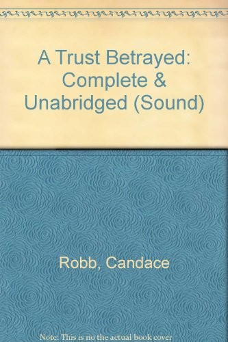 Cover for A Trust Betrayed (Sound)