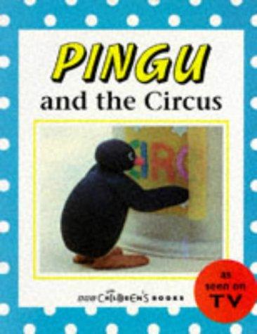 Cover for Pingu and the Circus (Pingu)