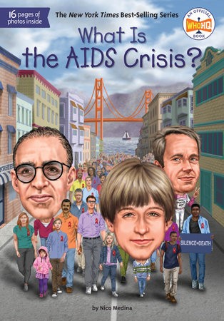 Cover for What Is the AIDS Crisis?