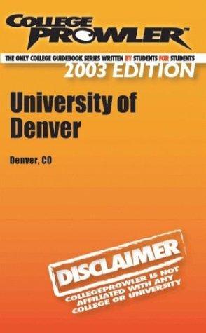 Cover for College Prowler University of Denver