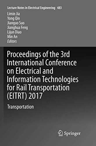 Cover for Proceedings of the 3rd International Conference on Electrical and Information Technologies for Rail Transportation  2017