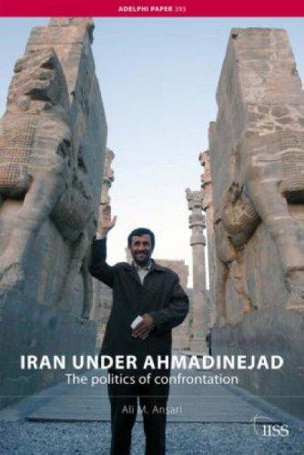 Cover for Iran under Ahmadinejad (Adelphi Papers)