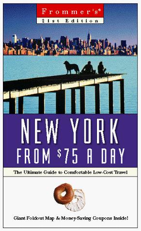 Cover for Frommer's New York from $75 a Day (21st Ed.)