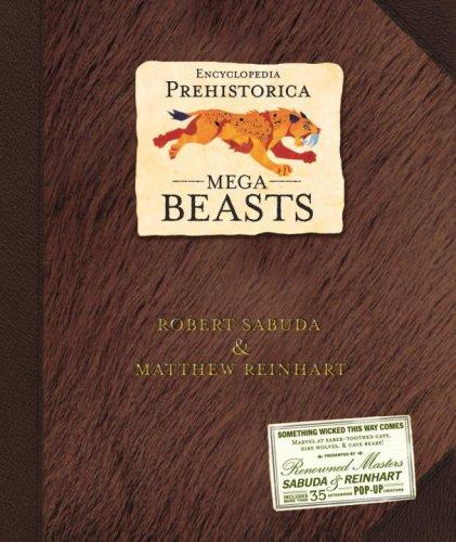 Cover for Encyclopedia Prehistorica Mega-Beasts (Encyclopedia Prehistorica)
