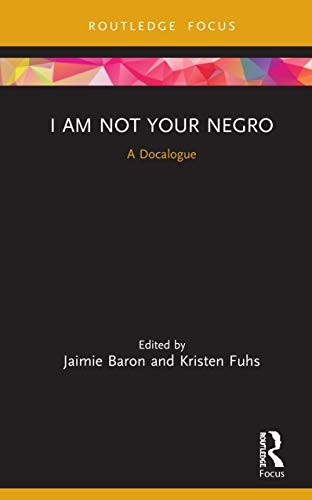 Cover for I Am Not Your Negro