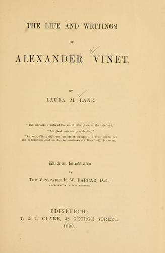 Cover for The life and writings of Alexander Vinet