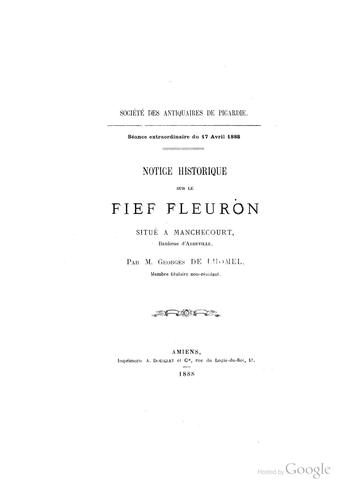 Cover for Notice historique sur le fief Fleuron: situé à Manchecourt, banlieue d'Abbeville