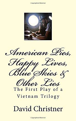 Cover for American Pies, Happy Lives, Blue Skies & Other Lies