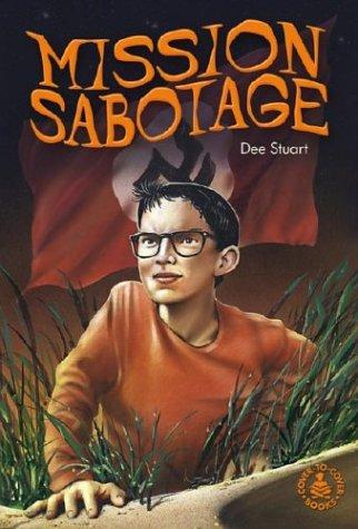Cover for Mission Sabotage (Cover-to-Cover Novels: World War II)