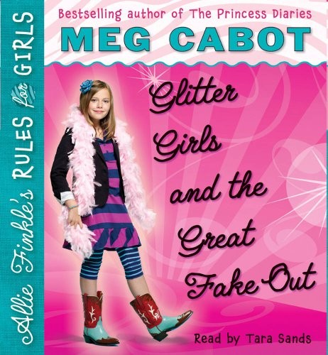 Cover for Allie Finkle's Rules for Girls Book 5: Glitter Girls and the Great Fake Out - Audio