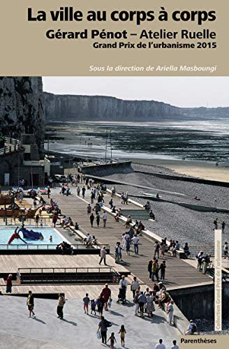 Cover for LA VILLE AU CORPS A CORPS - GERARD PENOT