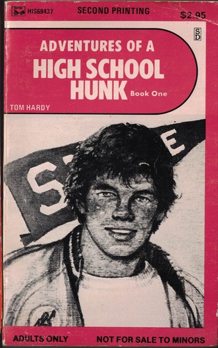 Cover for Adventures of a High School Hunk: Book One (of Four)