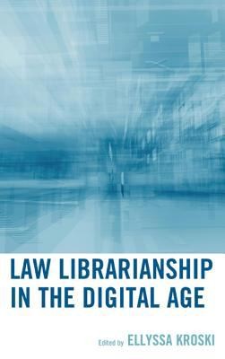 Cover for Law Librarianship in the Digital Age